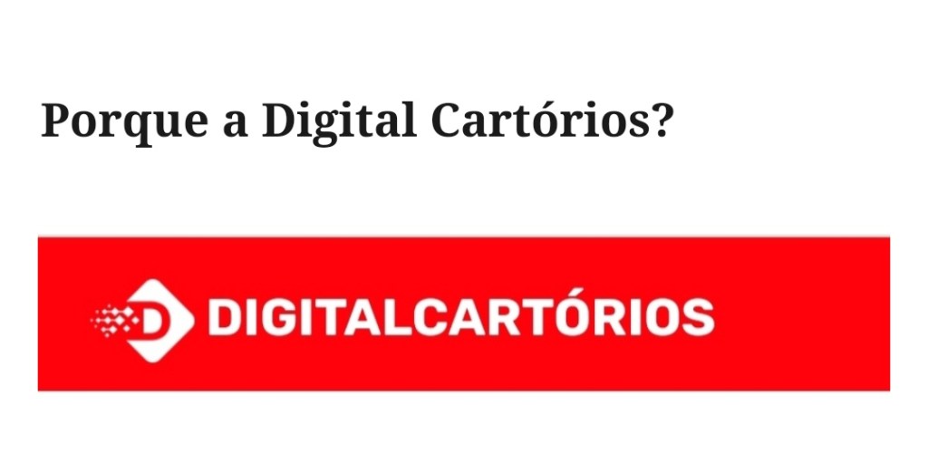 Porque a Digital Cartórios?