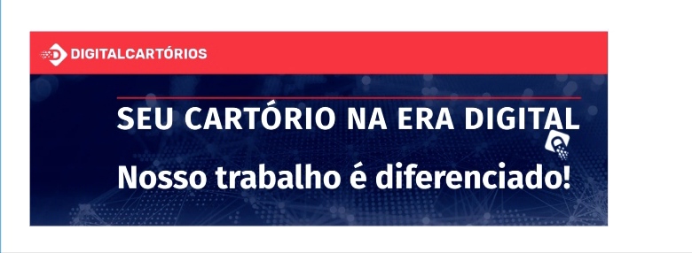 Serventia Extrajudicial tenha seu site sempre Moderno e Atualizado com a DIGITAL CARTÓRIOS