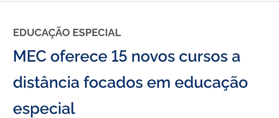 MEC oferece 15 novos cursos a distância focados em educação&nbsp;especial