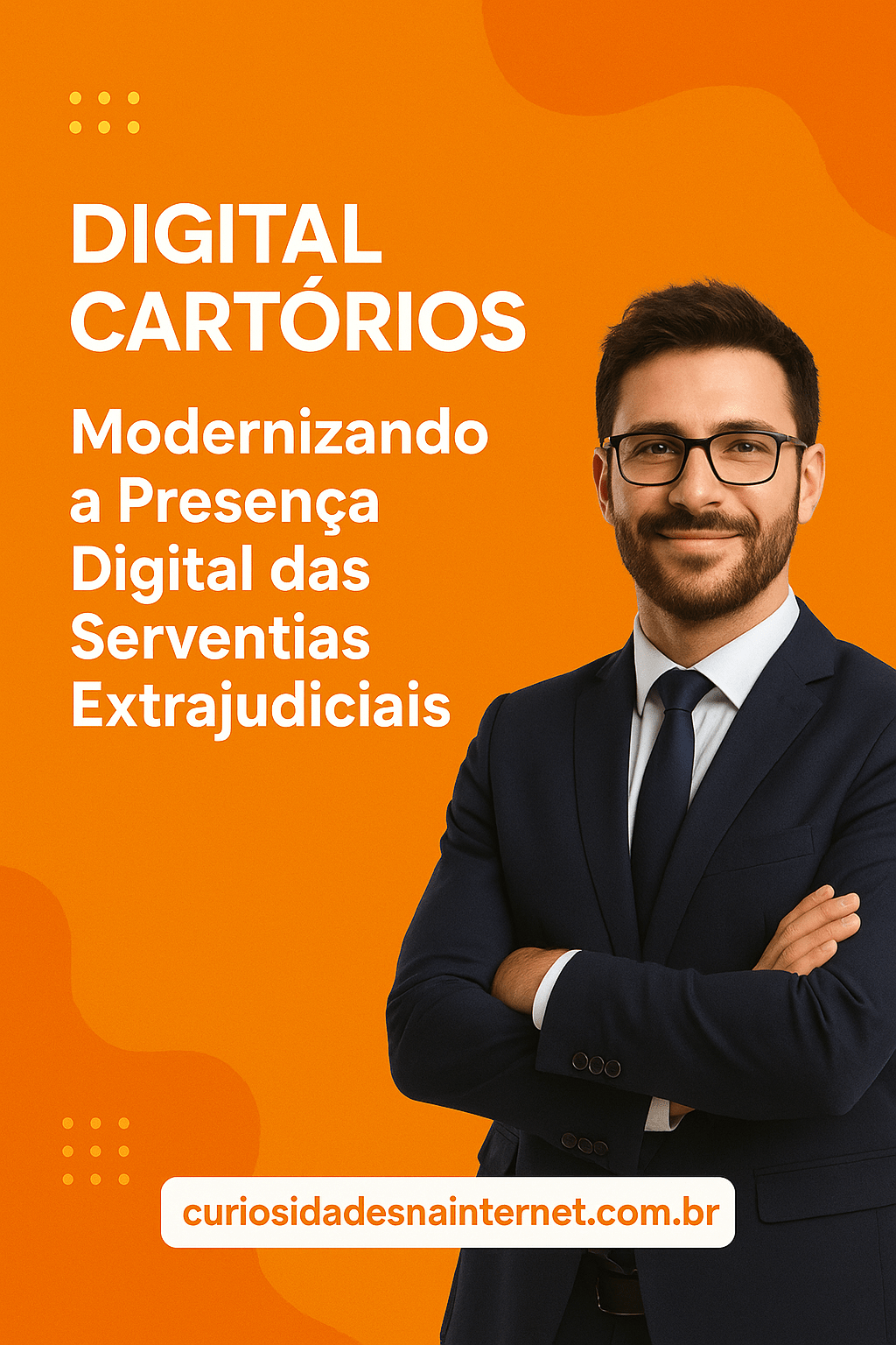 🌐 DIGITAL CARTÓRIOS: Modernizando a Presença Digital das Serventias&nbsp;Extrajudiciais